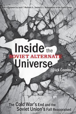 Libro Inside The Soviet Alternate Universe : The Cold War...