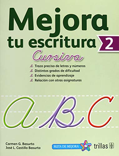 Libro Mejora Tu Escritura 2 Cursiva De Carmen G. Basurto, Jo