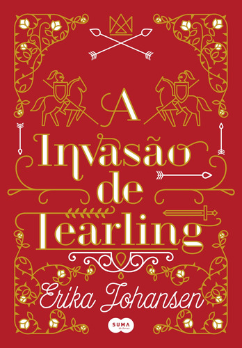 A invasão de Tearling, de Johansen, Erika. Editora Schwarcz SA, capa mole em português, 2017