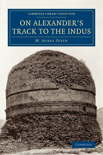 Libro: On Alexanders Track To The Indus: Personal Narrative