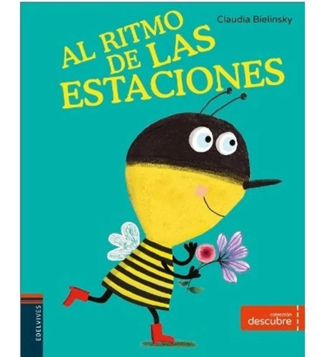 Al Ritmo De Las Estaciones - Claudia Bielinsky