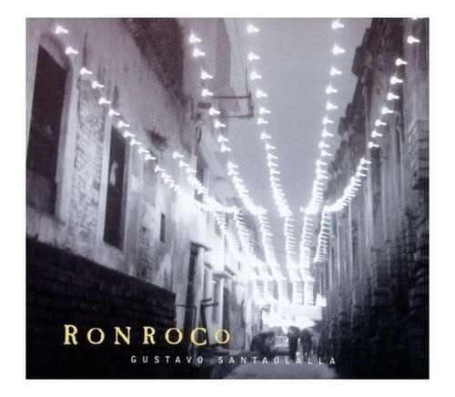 Santaolalla Gustavo - Ronroco Reedicion - Cd 2017