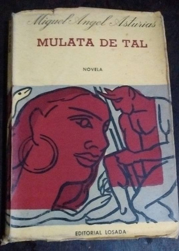 Miguel Angel Asturias Mulata De Tal   -m
