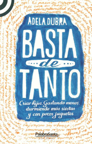 Basta De Tanto / Adela Dubra (envíos)