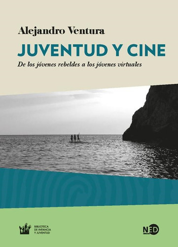 Libro Juventud Y Cine - Ventura, Alejandro