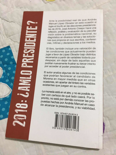 2018 Amlo Presidente ? Autor José Antonio Crespo Editorial (Usado)