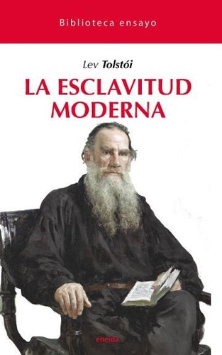 Esclavitud Moderna,la - Tolstoi,lev