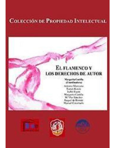 Libro- Flamenco Y Los Derechos De Autor, El