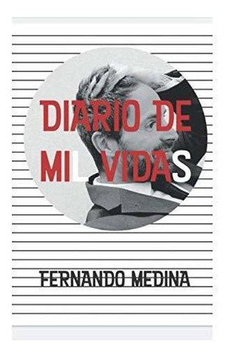 Libro: Diario De Mil Vidas (spanish Edition) De F.m. Castelo