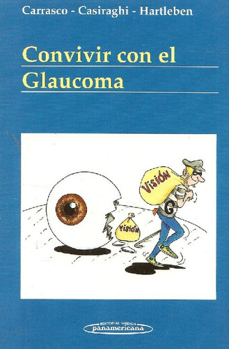 Libro Convivir Con El Glaucoma De María Alejandra Carrasco J