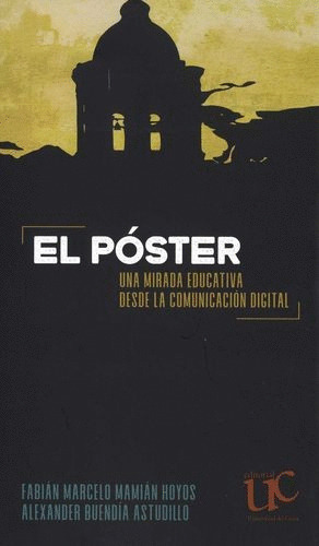 Libro El Póster Una Mirada Educativa Desde La Comunicación