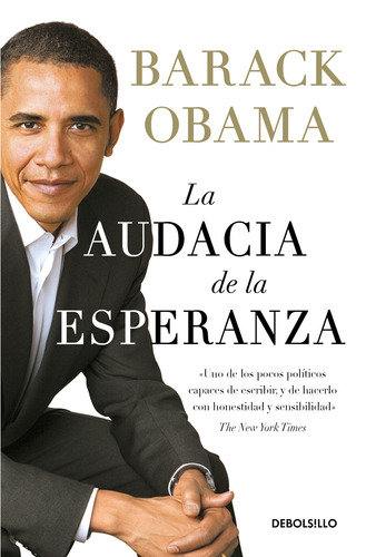 La audacia de la esperanza, de Obama, Barack. Serie Bestseller Editorial Debolsillo, tapa blanda en español, 2018