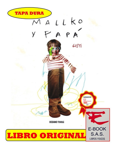 Mallko Y Papá / Gusti