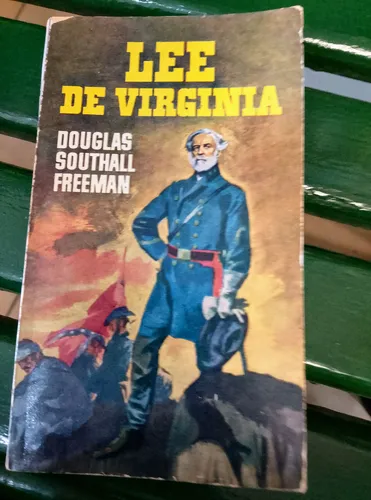 Lee De Virginia Douglas Southall Freeman (Usado)