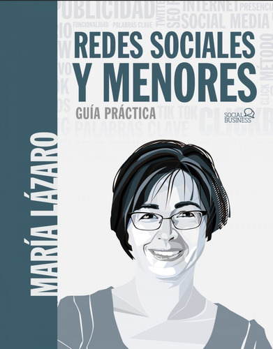 Libro: Redes Sociales Y Menores. Guía Práctica. Lazaro Avila