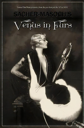 Venus In Furs [illustrated], De Leopold Von Sacher-masoch. Editorial Createspace Independent Publishing Platform, Tapa Blanda En Inglés