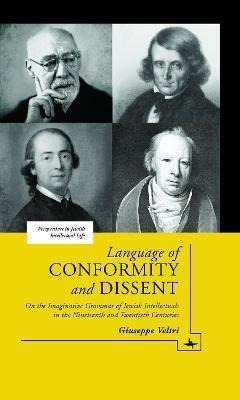 Libro Language Of Conformity And Dissent : On The Imagina...