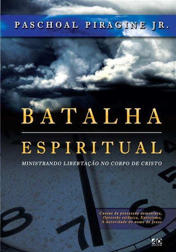 Kit 10 Livros - Batalha Espiritual - Paschoal Piragine Jr