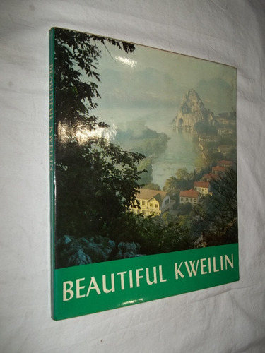 Livro - Beautiful Kweilin - Peking