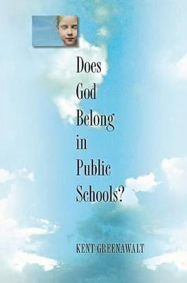 Libro Does God Belong In Public Schools? - Kent Greenawalt