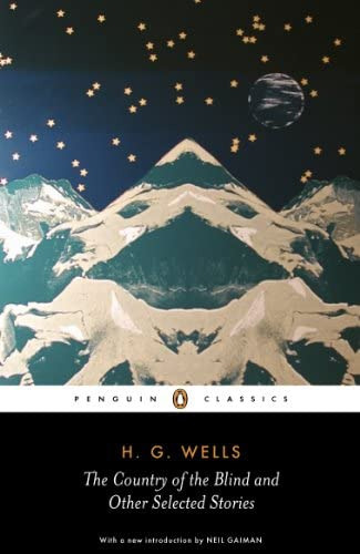 The Country Of The Blind And Other Selected Stories, De H. G. Wells. Editorial Penguin Books Ltd, Tapa Blanda En Inglés