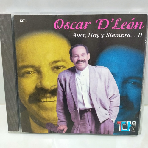 Oscar D'león Y Su Orquesta.     Ayer, Hoy Y Siempre...2