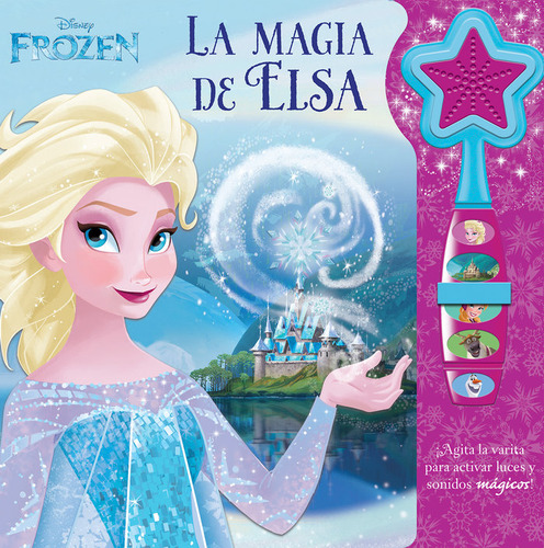 La Magia De Elsa. Disney Frozen. Libro Con Varita, De Frozen. Editorial Pi Kids, Tapa Dura En Español