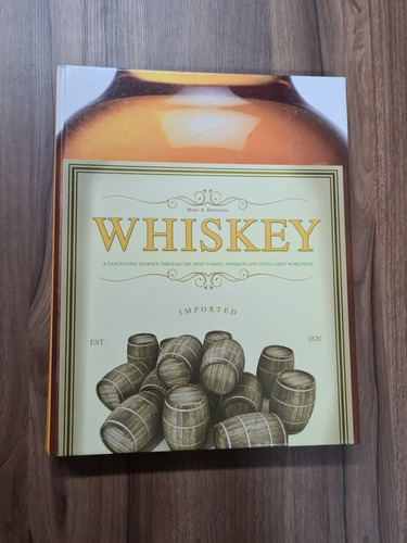 Whiskey A Fascinating Journey - Marc C. Hoffmann Whiskybook