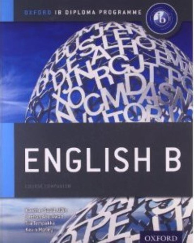 English B - Oxford Ib Diploma Programme, De Saa'd Aldin, Kawther. Editorial Oxford University Press, Tapa Blanda En Inglés Internacional, 2012