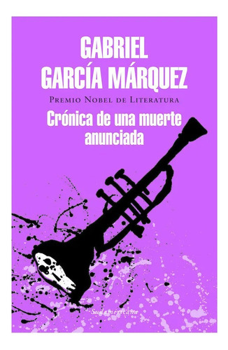 Cronica De Una Muerte Anunciada - Gabriel Garcia Marquez