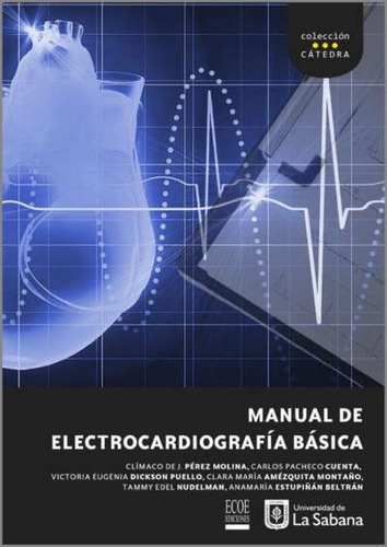 Libro Manual De Electrocardiografía Básica