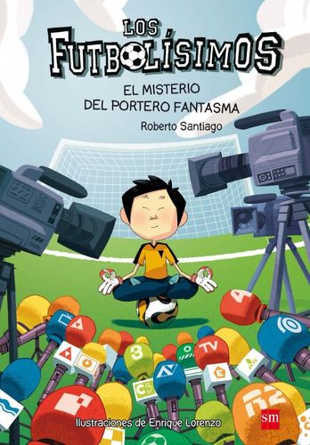 Futbolisimos 3: Misterio Del Portero Fantasma - R. Santiago