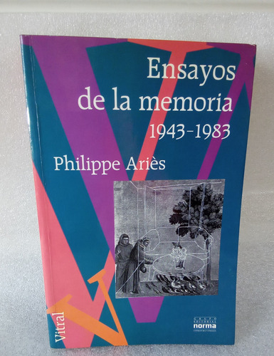 Libro: Ensayos De La Memoria 1943-1983, Philippe Ariés