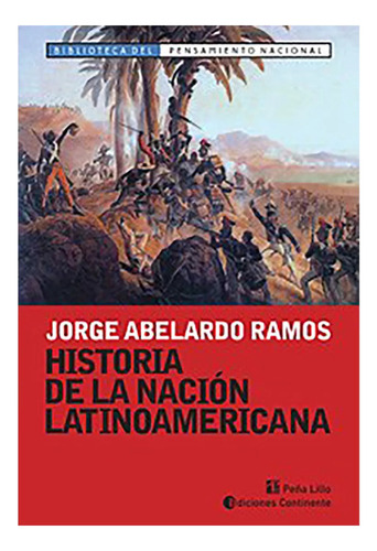 Historia De La Nacion Latinoamericana - Continente - #c