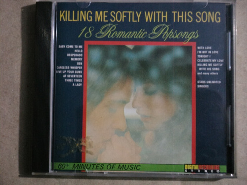 Cd Killing Me Softly With This Song- 18 Romantic Popsongs