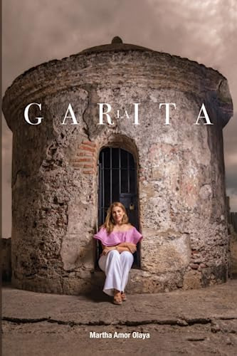 Libro : La Garita - Amor Olaya, Martha 