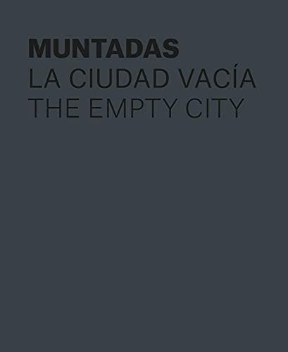 Muntadas. La Ciudad Vacía. (libro En Inglés)