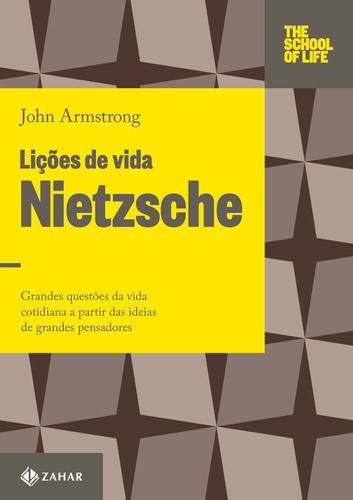 Lições de vida: Nietzsche, de Armstrong, John. Editora Schwarcz SA, capa mole em português, 2015
