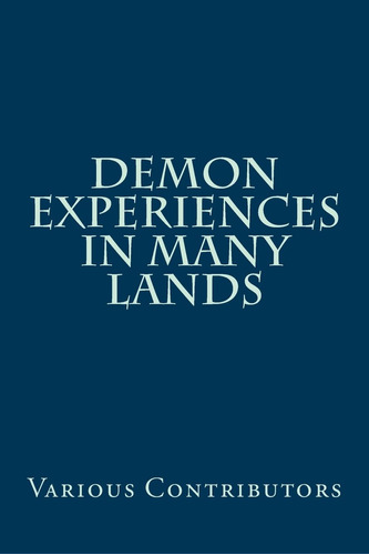 Experiencias De Demonio En Muchas Tierras
