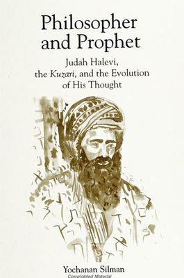 Libro Philosopher And Prophet: Judah Halevi, The Kuzari, ...