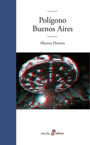 Libro Poligono Buenos Aires De Marcos Herrera