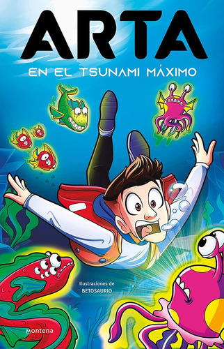 Arta En El Tsunami Máximo Vol.4, De Arta Game. Editorial Montena, Tapa Dura En Español, 2023