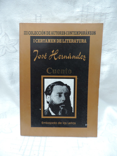 José Hernández  Cuentos Mayores I Certamen De Literatura 