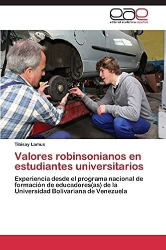 Libro: Valores Robinsonianos En Estudiantes Universitarios: