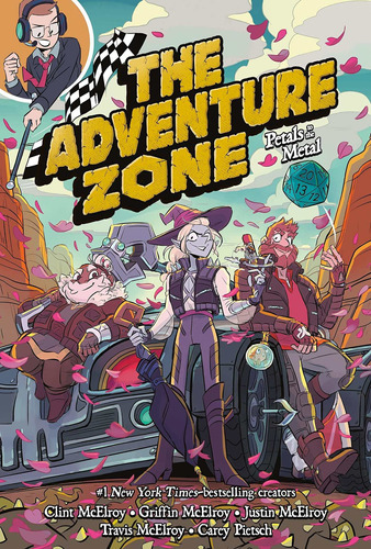 The Adventure Zone: Petals To The Metal;adventure Zone: Petals To The Metal;adventure Zone, De Clint Mcelroy. Editorial First Second, Tapa Blanda, Edición 2020 En Inglés, 2020