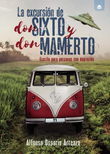 Libro: La Excursión Don Sixto Y Don Mamerto: Escrito