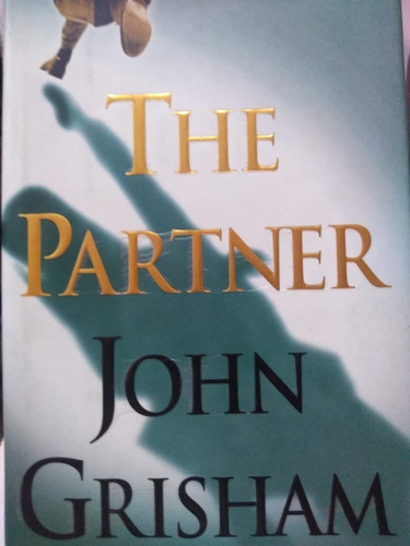 John Grisham           The Partner