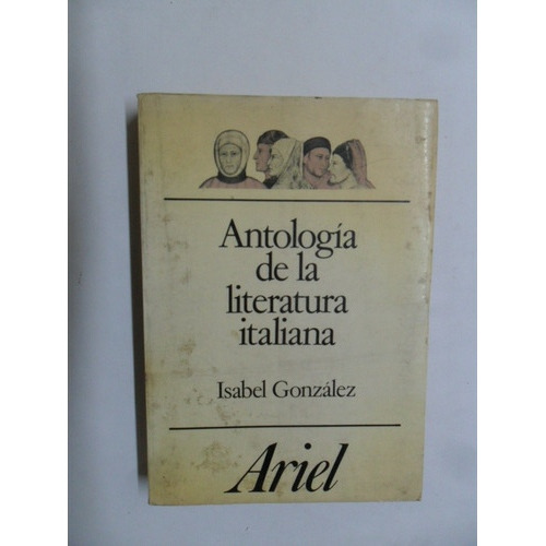 Antología De La Literatura Italiana - En Italiano - Ariel