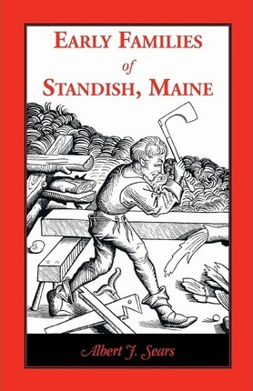 Libro Early Families Of Standish, Maine - Albert J Sears