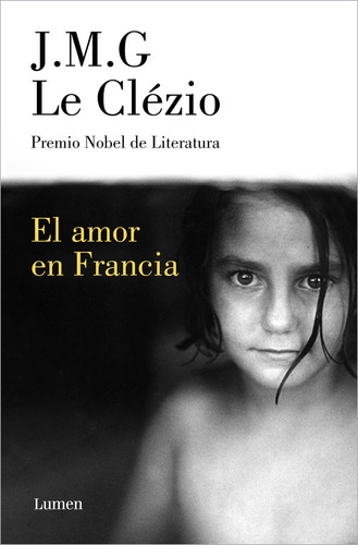 Libro El Amor En Francia - J M G Le Clezio